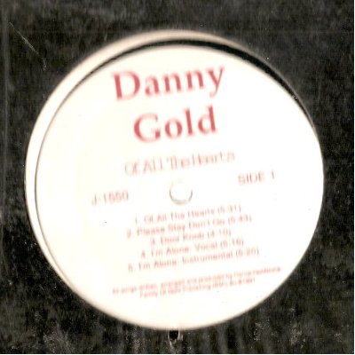Of All the Hearts--Danny Gold